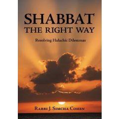 Shabbat The Right Way