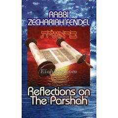 Reflections on the Parshah - Bereishis