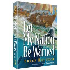 Let My Nation Be Warned [Hardcover]