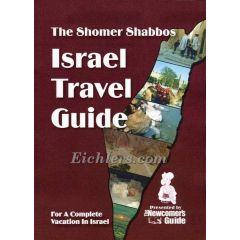 The Shomer Shabbos Israel Travel Guide - For a Complete Vacation in Israel