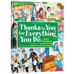 Thanks To You For Everything You Do [Hardcover]
