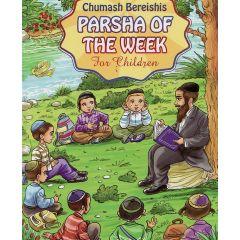 Chumash Bereishis Parsha Of The Week