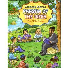 Parsha Of The week Shemos Chumash Shemos