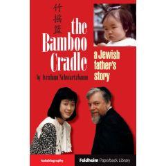 The Bamboo Cradle  - 30th Anniversary Edition