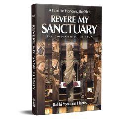 Revere My Sanctuary - A Guide To Honoring The Shul Pocketsize [Paperback]