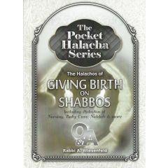 Pocket Halacha: Giving Birth On Shabbos [Paperback]