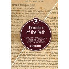 Defenders of the Faith: Studies in Nineteenth- and Twentieth-Century Orthodoxy and Reform [Paperback]