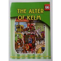 The Eternal Light #66 The Alter of Kelm