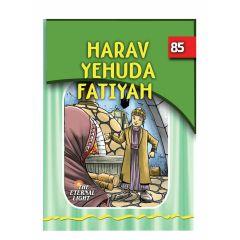 The Eternal Light #85 Harav Yehudah Fatiyah