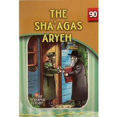 The Eternal Light #90 The Sha'agas Aryeh