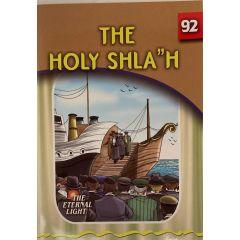 The Eternal Light #92 The Holy Shla"H