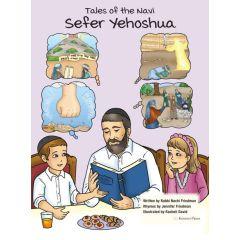 Tales of the Navi – Sefer Yehoshua