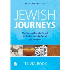 Jewish Journeys-From 536 BCE-136 CE