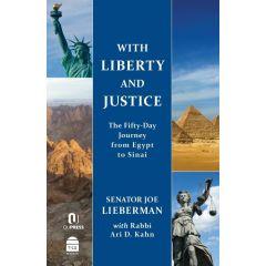 WITH LIBERTY AND JUSTICE joe leiberman