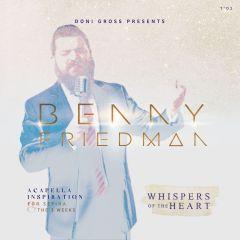 Benny Friedman Cd Whispers Of The Heart (Acapella Inspiration)
