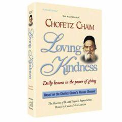 Chofetz Chaim: Loving Kindness - Pocket Size [Hardcover]