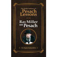Rav Miller on Pesach
