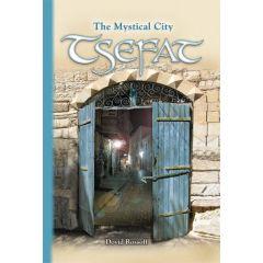 Tsefat Mystical City Revised