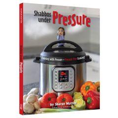 Shabbos Under Pressure [Paperback]