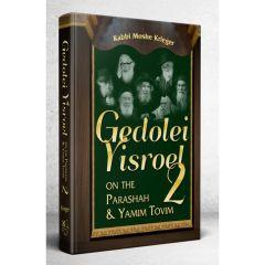Gedolei Yisroel on Parashah & Yamim Tovim #2 [Hardcover]