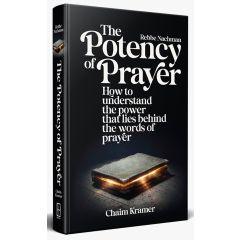 The Potency of Prayer