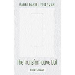 The Transformative Daf, Chagigah