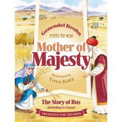Mother of Majesty: The Story of Rus According to Chazal
