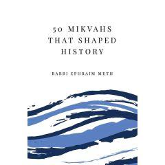 50 Mikvahs That Shaped History