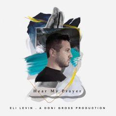 Eli Levin CD Hear My Prayer