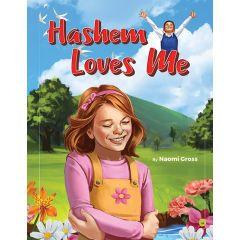 Hashem Loves Me [Hardcover]