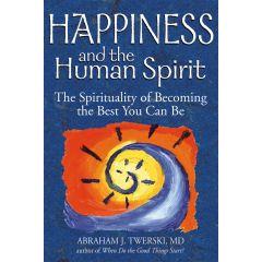 Happiness and the Human Spirit [Paperback]