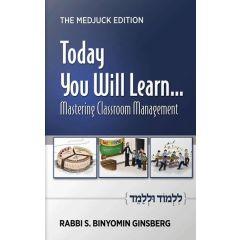 Today You Will Learn... Mastering Classroom Management