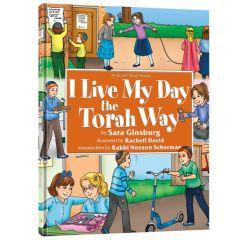 I Live My Day the Torah Way