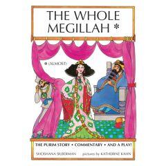 The Whole Megillah (Almost)