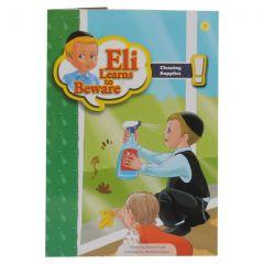 Eli Learns to Beware - Cleaning Supplies