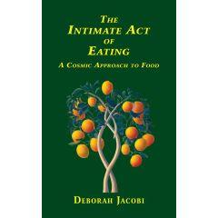 The Intimate Act of Eating