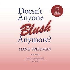 Doesn`t Anyone Blush Any More? [Paperback]