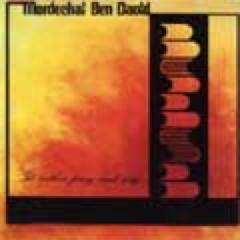 Mordechai Ben David CD I'd Rather Pray and Sing