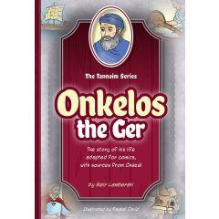 Tannaim Series: Onkelos The Ger - The story of his life adapted into comics with sources from Chazal