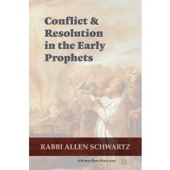 Conflict & Resolution in the Early Prophets [Hardcover]