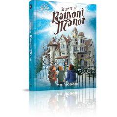 Secrets of Ramoni Manor - A Teen Novel [Hardcover]