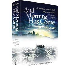 And Morning Has Come [Hardcover]