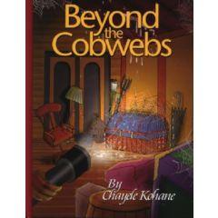 Beyond the Cobwebs [Hardcover]