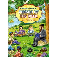 Chumash Devarim Parsha Of The Week