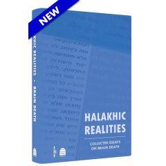 Halakhic Realities Collected Essays on Brain Death