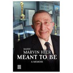 Meant to Be, A Memoir by Rabbi Marvin Hier