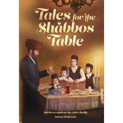 Tales for the Shabbos Table, #1 - Bereishis
