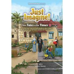 Just Imagine! Their Tales in Our Times #3