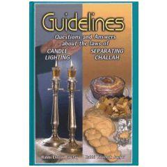 Guidelines to Candle Lighting & Separating Challah