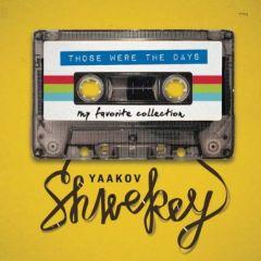 Those Were the Days - Shwekey - CD